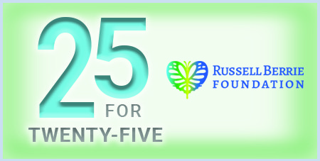 The Russell Berrie Foundation “25 for 25”